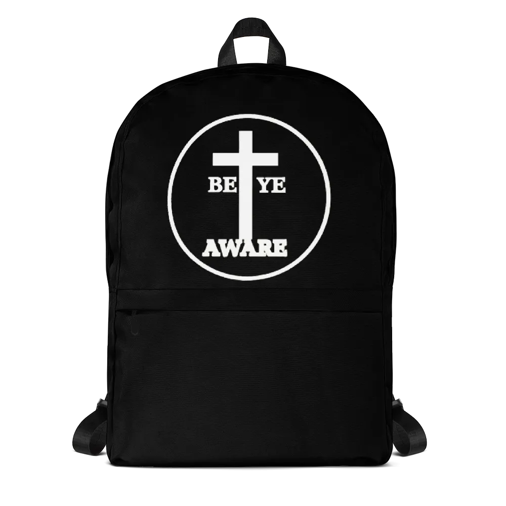 Be Ye AWARE Backpacks