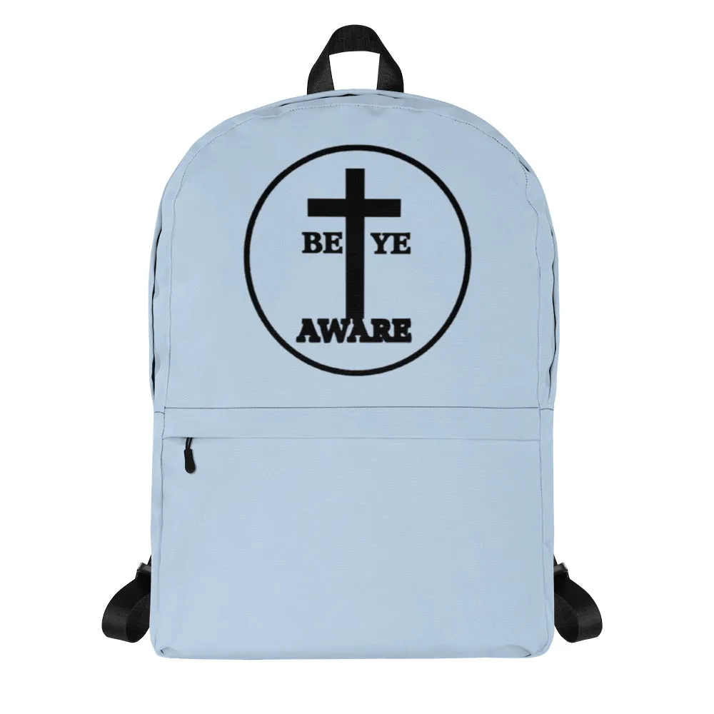 Be Ye AWARE Backpacks