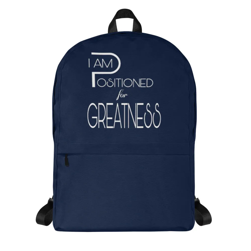 Positioned for Greatness Backpacks
