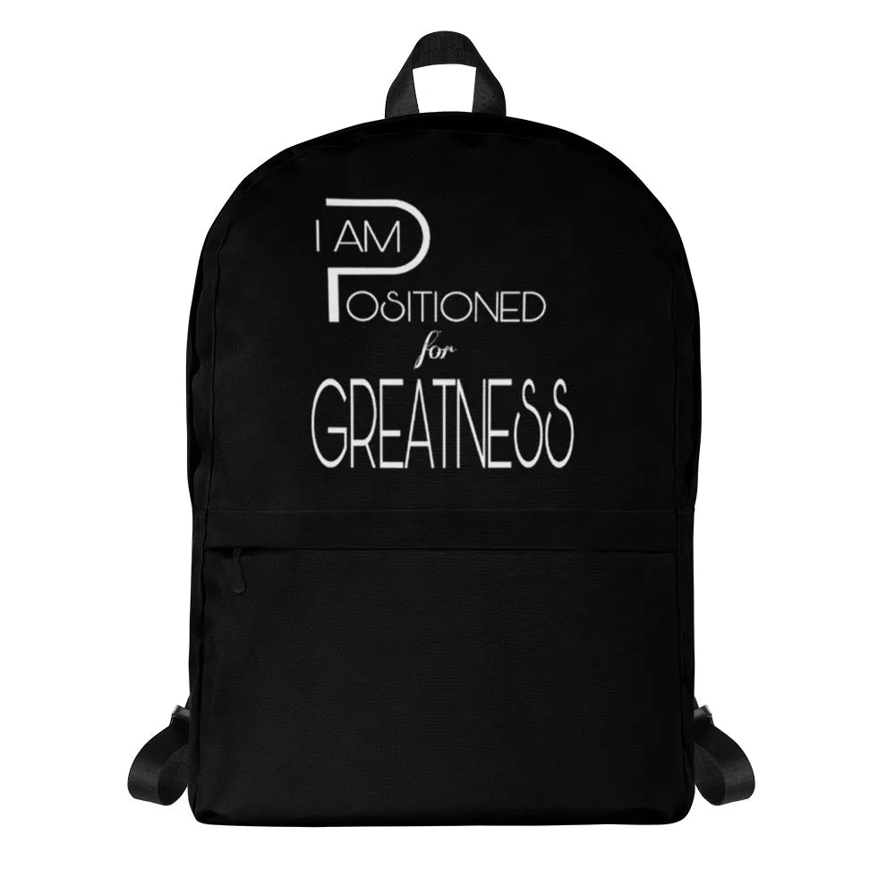 Positioned for Greatness Backpacks